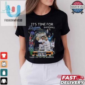 Its Time For Los Angeles Dodgers Thank You For The Memories T Shirt fashionwaveus 1 1