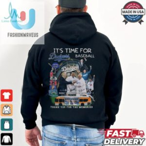 Its Time For Los Angeles Dodgers Thank You For The Memories T Shirt fashionwaveus 1 3