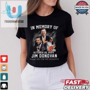 In Memory Of October 26 2024 Jim Donovan Thank You For The Memories T Shirt fashionwaveus 1 1