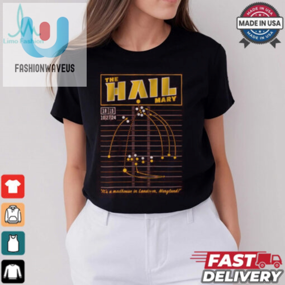 Washington Football The Hail Mary Shirt 