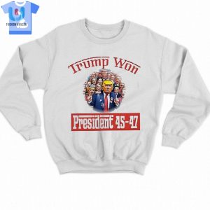 Congratulations Trump Won Again 2024 Election Vote President 47Th American Shirt fashionwaveus 1 11