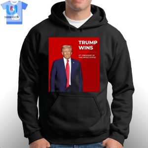 Congratulations Trump Wins 47Th President Of The United States Shirt fashionwaveus 1 6