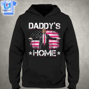 Congratulations Trump Daddys Home Shirt fashionwaveus 1 6