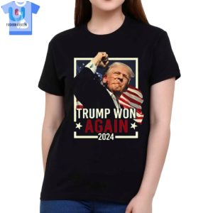 Trump Won Again 2024 Tshirt fashionwaveus 1 1