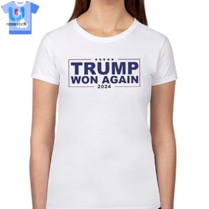 Congratulation Trump Won Again 2024 Shirt fashionwaveus 1 5