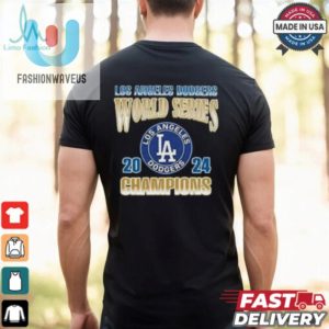 Los Angeles Dodger World Series 2024 Champions T Shirt fashionwaveus 1 2