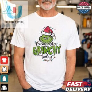 Grinch Feeling Extra Grinchy Today Baseball Shirt fashionwaveus 1 3