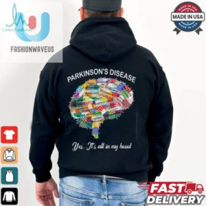 Parkinsons Desease Yes Its All In My Head Parkinson Awareness T Shirt Recovered fashionwaveus 1 3