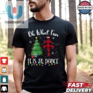 Oh What Fun It Is To Dance Plaid Christmas Dancing Dance T Shirt Recovered fashionwaveus 1 1