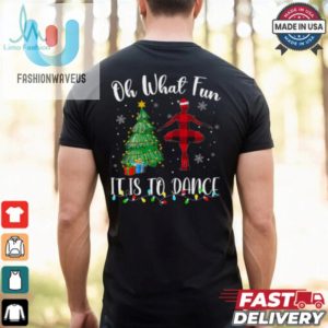 Oh What Fun It Is To Dance Plaid Christmas Dancing Dance T Shirt Recovered fashionwaveus 1 2