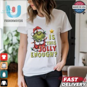 Is This Jolly Enough Christmas Shirt fashionwaveus 1 2