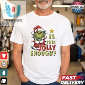 Is This Jolly Enough Christmas Shirt fashionwaveus 1 3