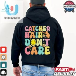 Catcher Hair Dont Care Softball Catcher Softball Player Softball T Shirt Recovered fashionwaveus 1 3