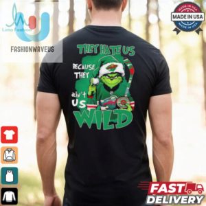 Grinch Minnesota Wild Christmas They Hate Us Because They Aint Us Shirt fashionwaveus 1 1