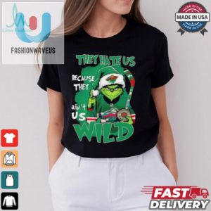 Grinch Minnesota Wild Christmas They Hate Us Because They Aint Us Shirt fashionwaveus 1 2