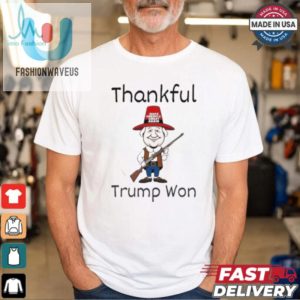 Donald Trump Won Thanksgiving Thankful Trump Holding Gun Shirt fashionwaveus 1 3