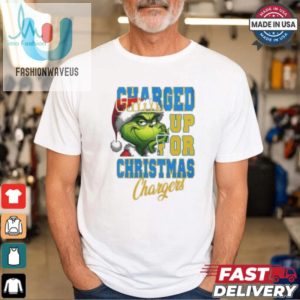 Official Los Angeles Chargers Charged Up For Christmas Chargers Grinch Shirt fashionwaveus 1 3