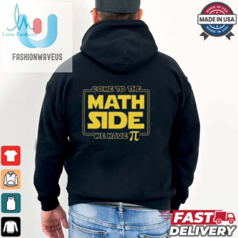 Starwars Math Shirt Disney Math Side Shirt We Have Pi Shir 