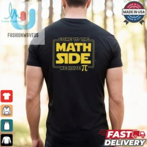 Starwars Math Shirt Disney Math Side Shirt We Have Pi Shir fashionwaveus 1 2