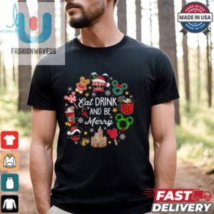 Eat Drink And Be Merry Xmas T Shirt fashionwaveus 1 3