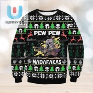 The Mandalorian Pew Pew Madafakas Ugly Sweater fashionwaveus 1 1