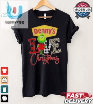 Grinch Love Dennys Christmas Shirt fashionwaveus 1 4