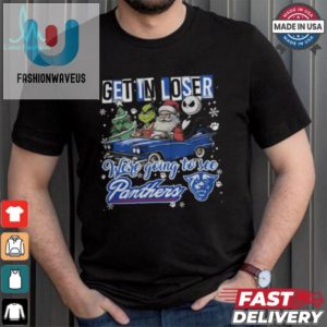 Get In Loser We Re Going To See Georgia State Panthers Grinch Shirt fashionwaveus 1 1