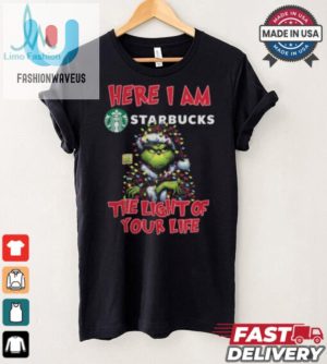 Santa Grinch Here I Am Starbucks The Light Of Your Life Christmas Light Shirt fashionwaveus 1 4