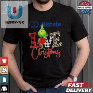 Grinch Love Allstate Christmas Shirt fashionwaveus 1 1