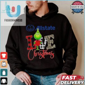 Grinch Love Allstate Christmas Shirt fashionwaveus 1 3