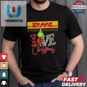 Grinch Love Dhl Christmas Shirt fashionwaveus 1 1