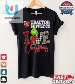 Grinch Love Tsc Tractor Supply Company Christmas Shirt fashionwaveus 1 4