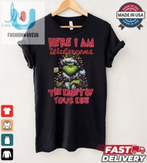 Santa Grinch Here I Am Walgreens The Light Of Your Life Christmas Light Shirt fashionwaveus 1 4