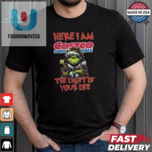 Santa Grinch Here I Am Costco Wholesale The Light Of Your Life Christmas Light Shirt fashionwaveus 1 1