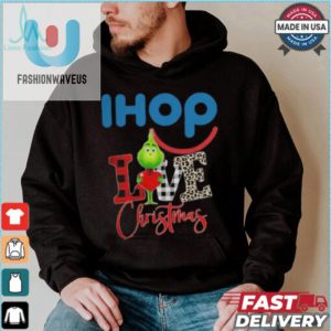 Grinch Love Ihop Christmas Shirt fashionwaveus 1 3