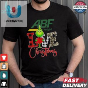 Grinch Love Abf Freight Christmas Shirt fashionwaveus 1 1