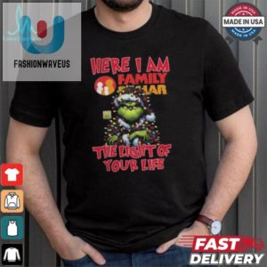 Santa Grinch Here I Am Family Dollar The Light Of Your Life Christmas Light Shirt Shirt fashionwaveus 1 1