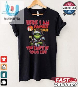 Santa Grinch Here I Am Family Dollar The Light Of Your Life Christmas Light Shirt Shirt fashionwaveus 1 4