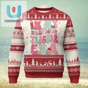 In My Holly Jolly Teacher Era Xmas Groovy Christmas Ugly Christmas Sweater fashionwaveus 1 1