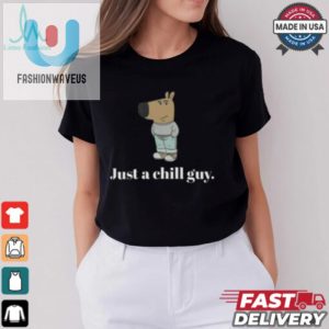 Just A Chill Guy Shirt fashionwaveus 1 1