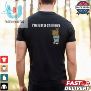 Funny Tiktok Meme Im Just A Chill Guy Shirt fashionwaveus 1 2