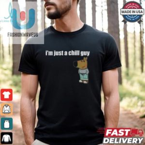 Funny Tiktok Meme Im Just A Chill Guy Shirt fashionwaveus 1 3