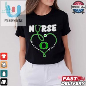 Nurse Its A Work Of Heart Oregon Ducks Shirt fashionwaveus 1 2