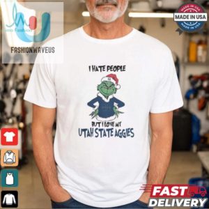 I Hate People But I Love My Utah State Aggies Grinch Merry Christmas Shirt fashionwaveus 1 2