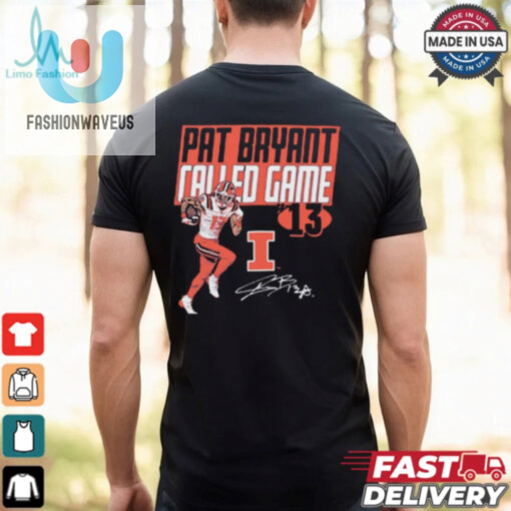 Pat Bryant Called Game Drop Illinois Fighting Illini Football Graphic Signature T Shirt 