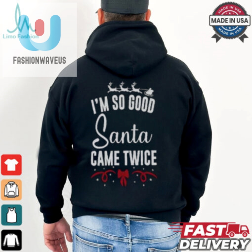 Santa Came Twice Funny Adult Christmas Couples Shirt 