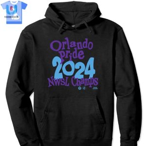 Orlando Pride Playa Society 2024 Nwsl Champions Shirt Sweatshirt Hoodie fashionwaveus 1 2